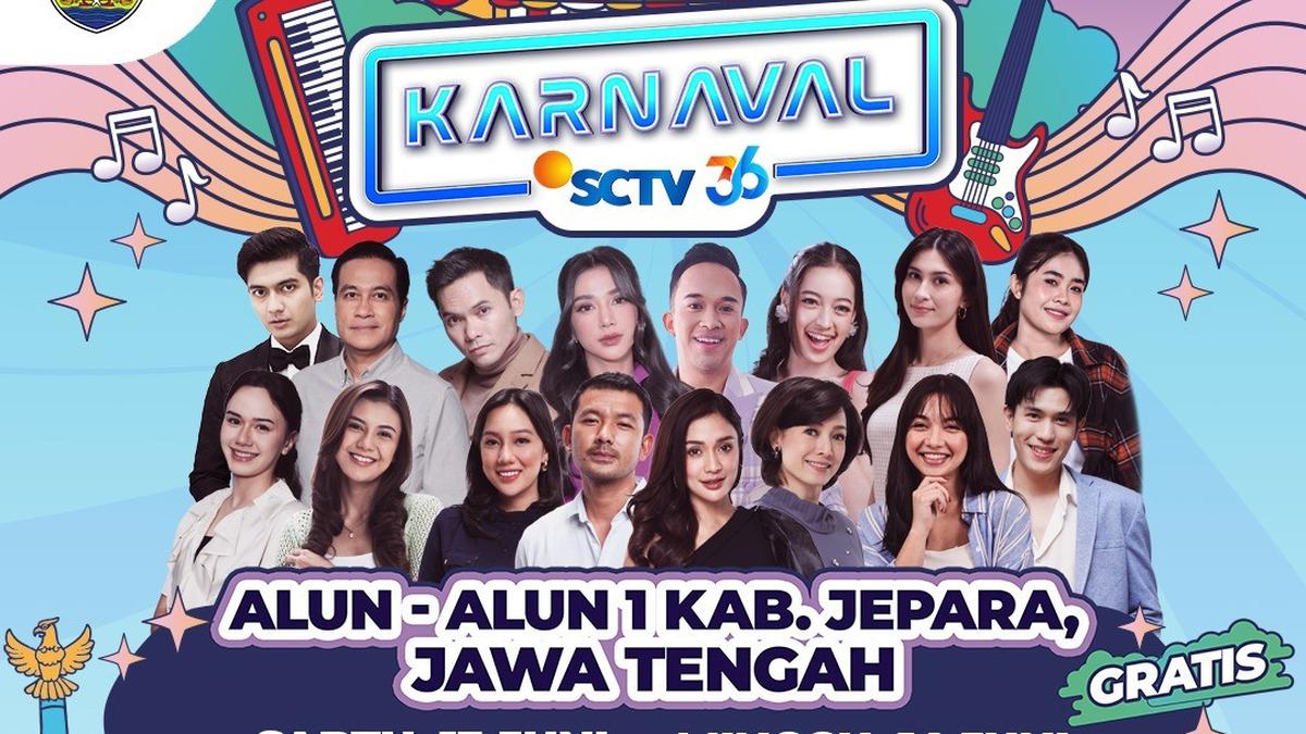 Karnaval SCTV Sambangi Jepara Akhir Pekan Ini, Dimeriahkan Geisha hingga Bintang Jejak Duka Diandra